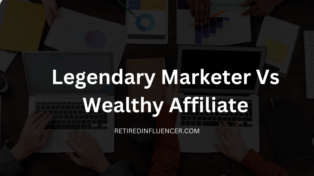 Legendary Marketer Vs Wealth Affiliate