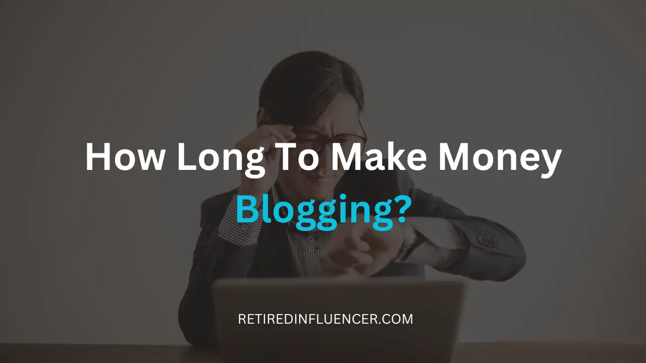 how long to make money from a blog