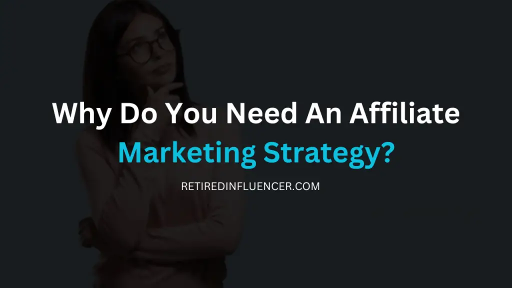 benefits of implementing an affiliate marketing strategy