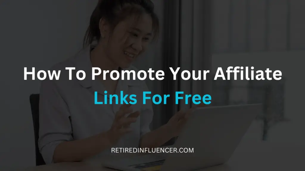 promote affiliate links for free