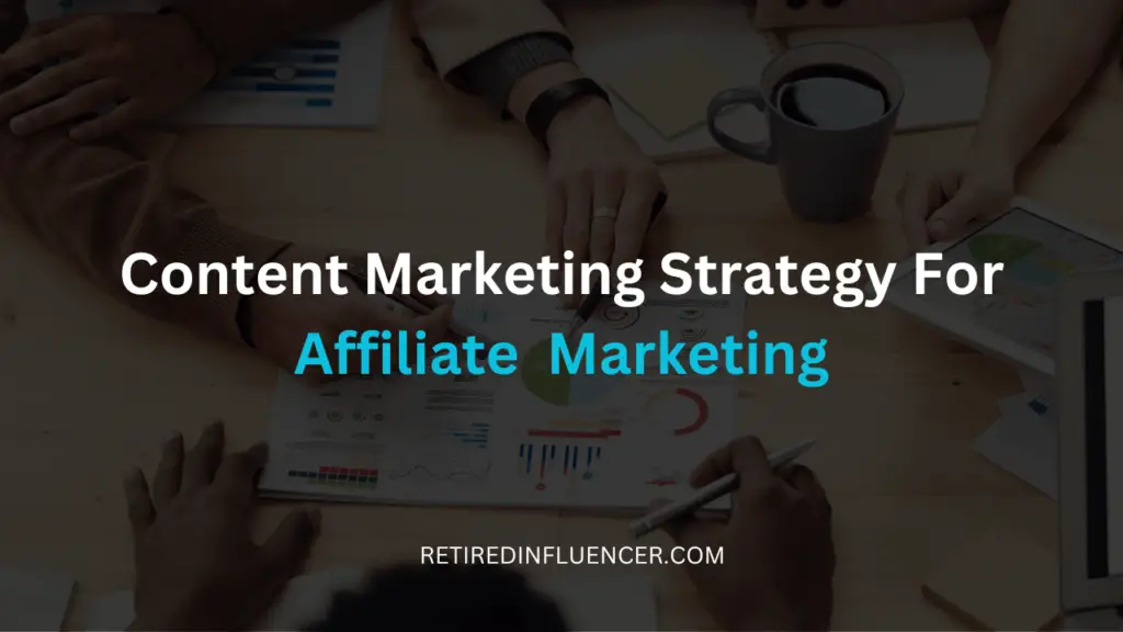 content marketing strategy to boost affiliate sales