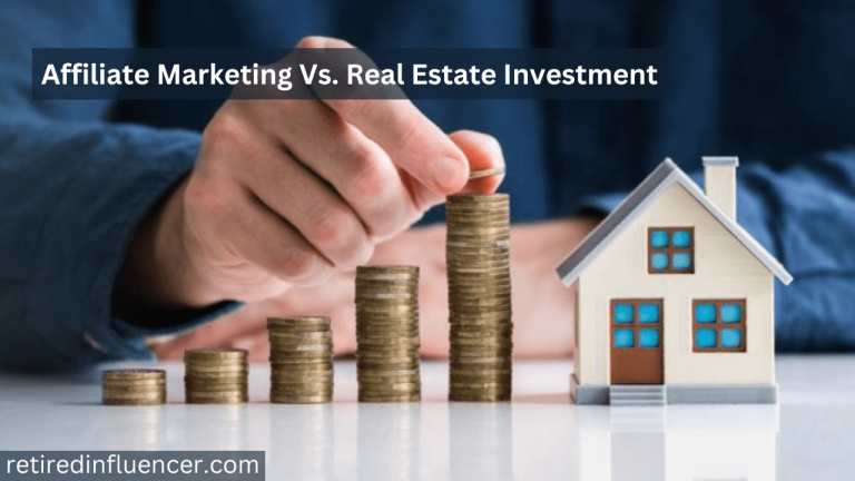affiliate marketing vs real estate investing which one is best for earning money for beginner