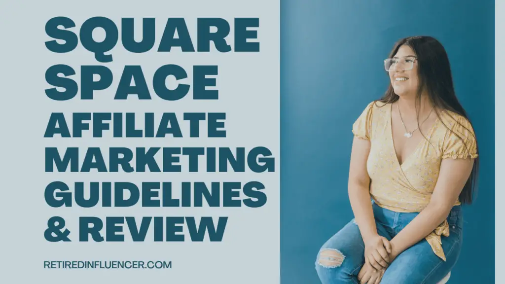 Squarespace affiliate marketing quidelines and review