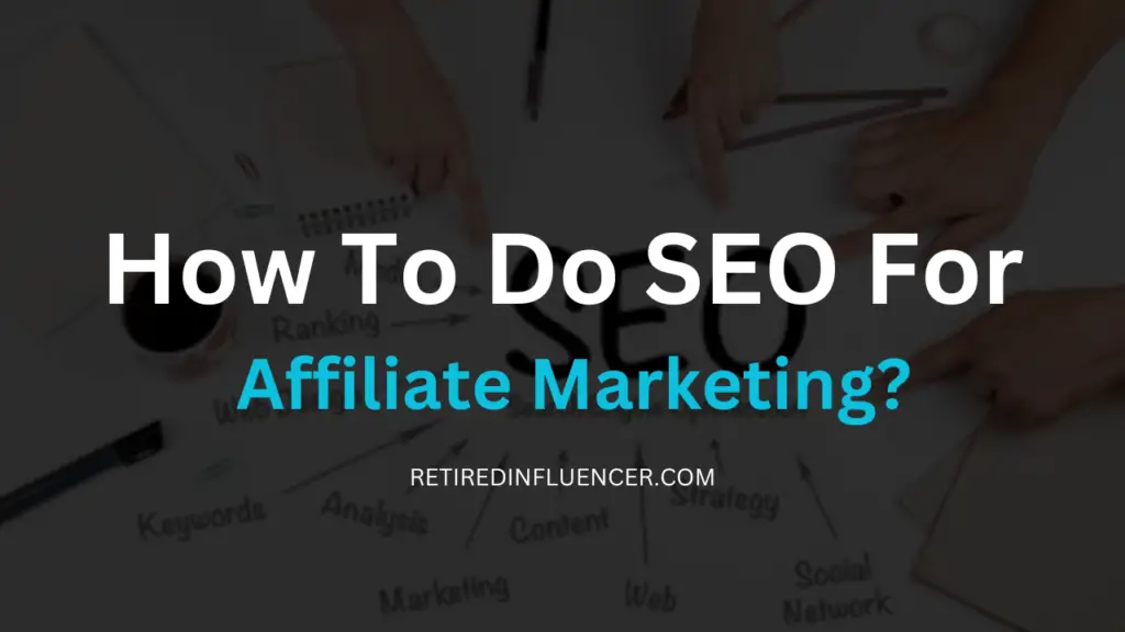 How to do seo for affiliate marketing