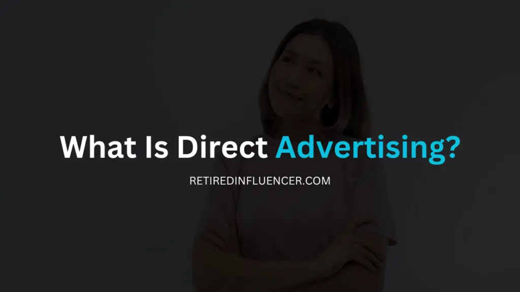 what is direct advertising? Explained