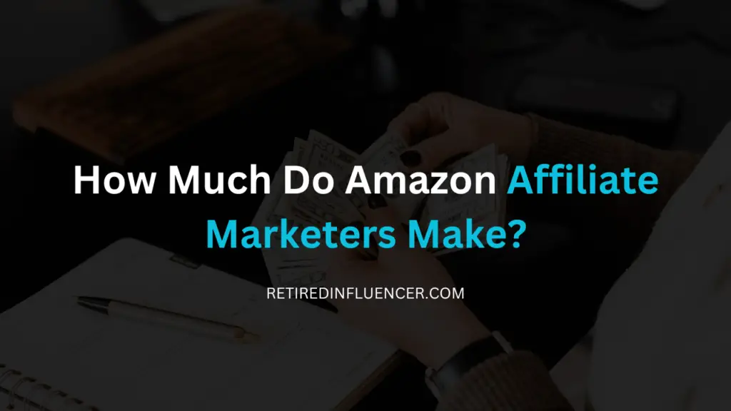 how much Amazon affiliates get pay