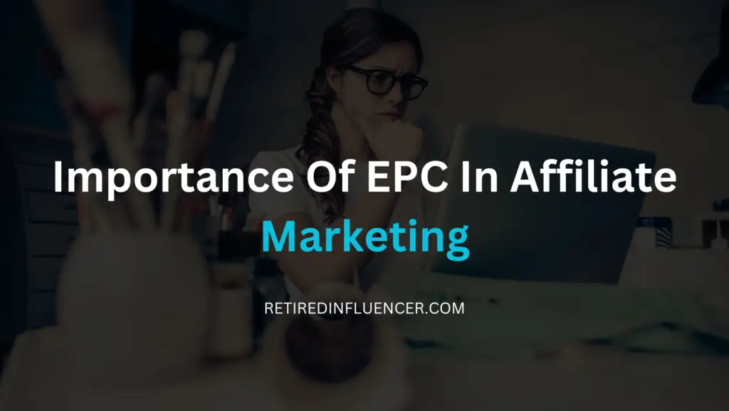 importance of epc in affiliate marketing