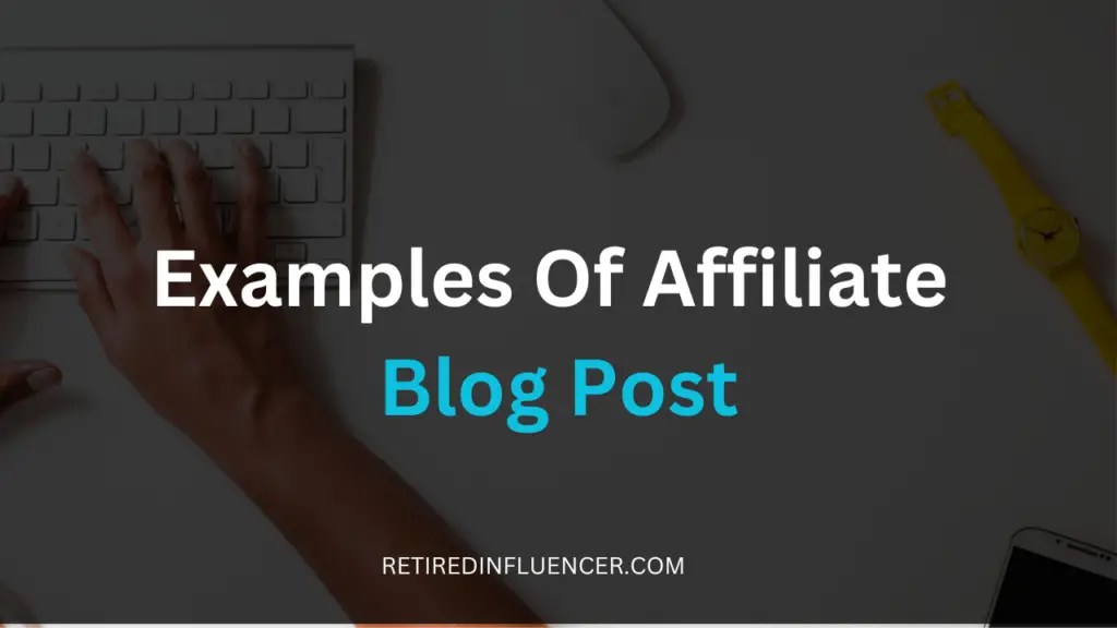 examples of successful affiliat blogs