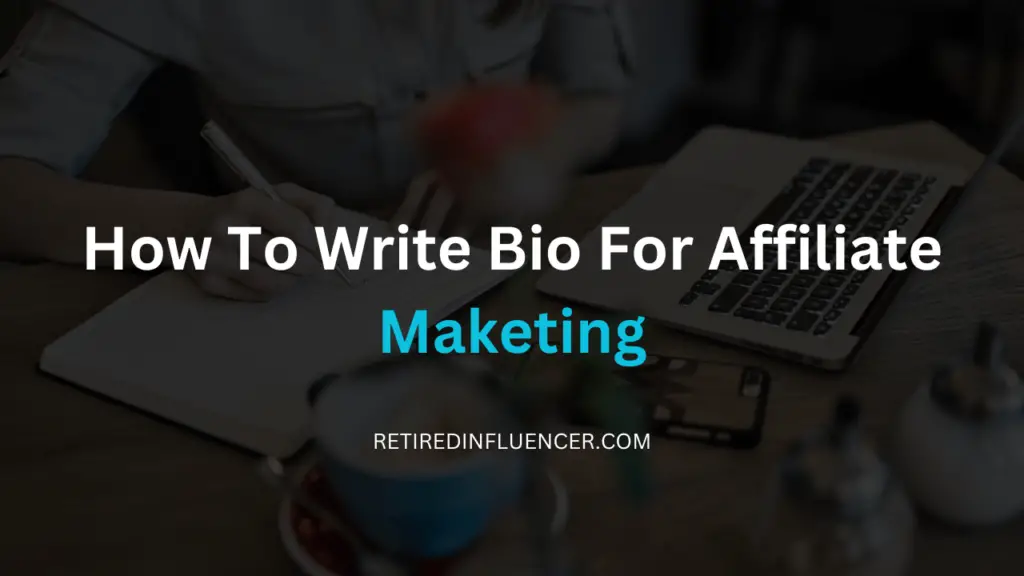 how to write bio for affiliate marketing