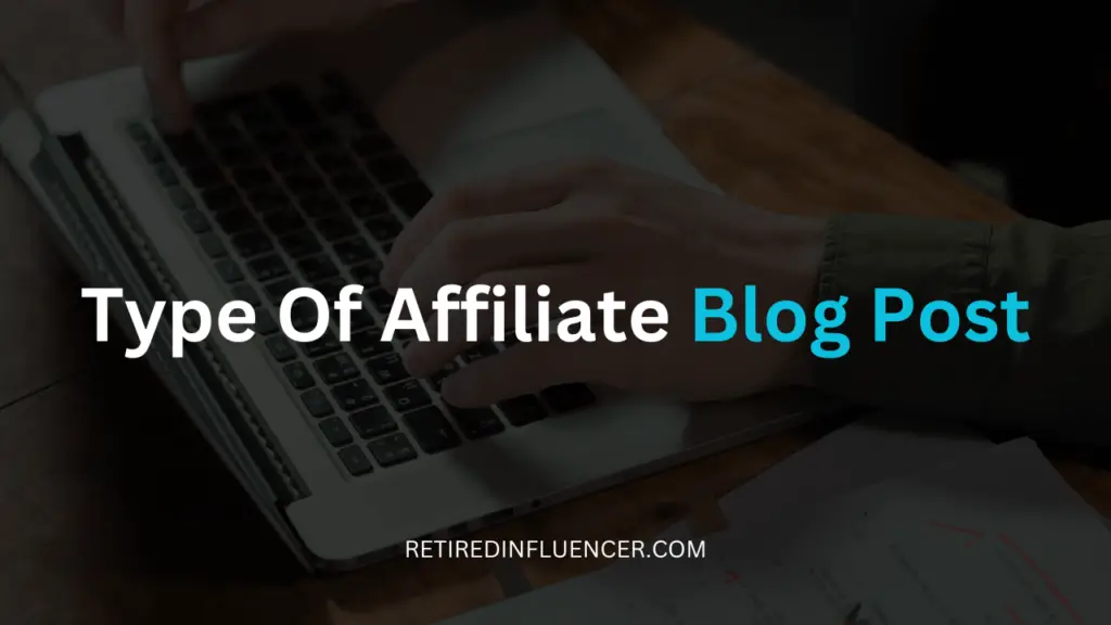 Different types of affiliate marketing blog post