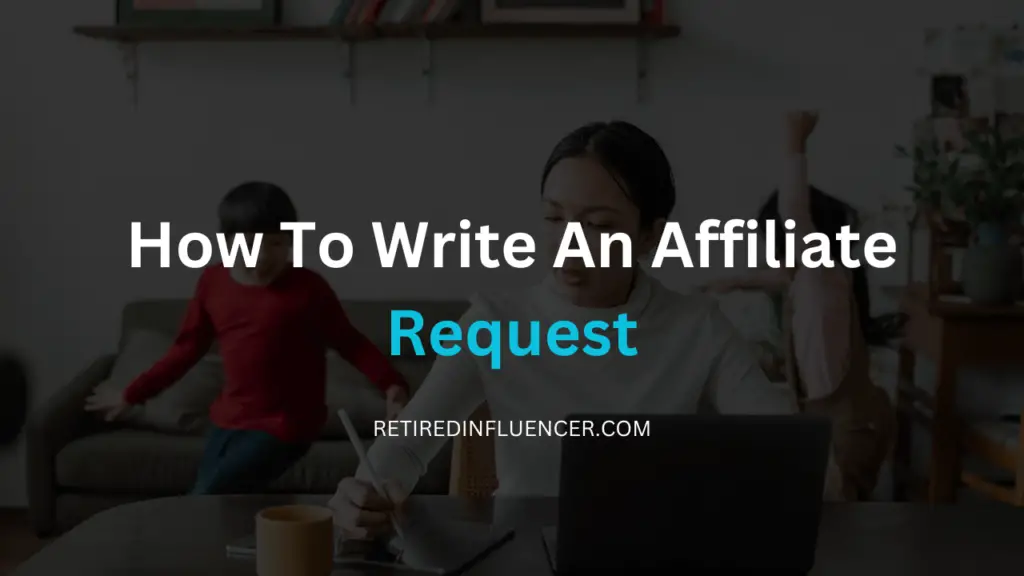 how to write an affiliate request