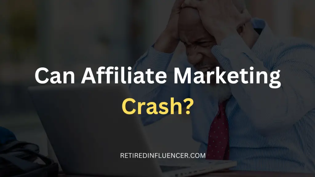 Can affiliate marketing crash