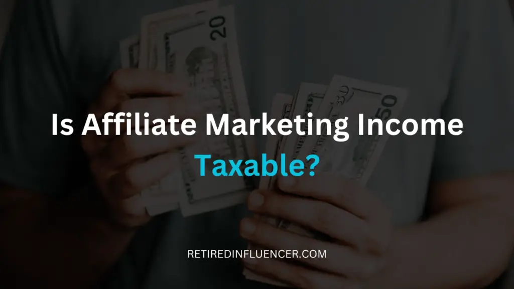 is affiliate income taxable