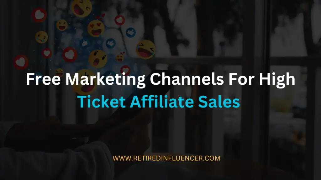 free marketing strategies for high ticket affiliate sales