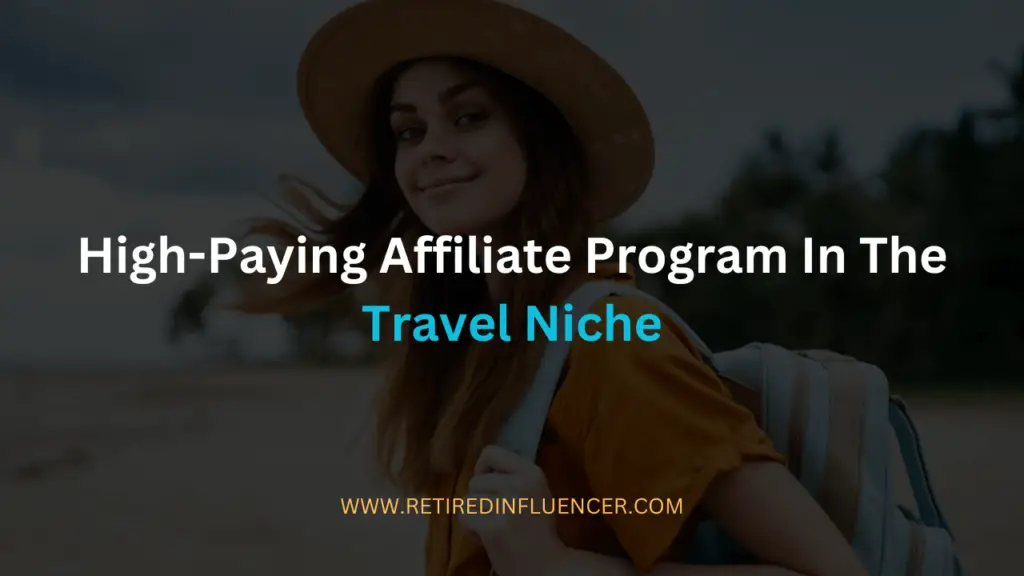 high-paying affiliate programs in the travel niche