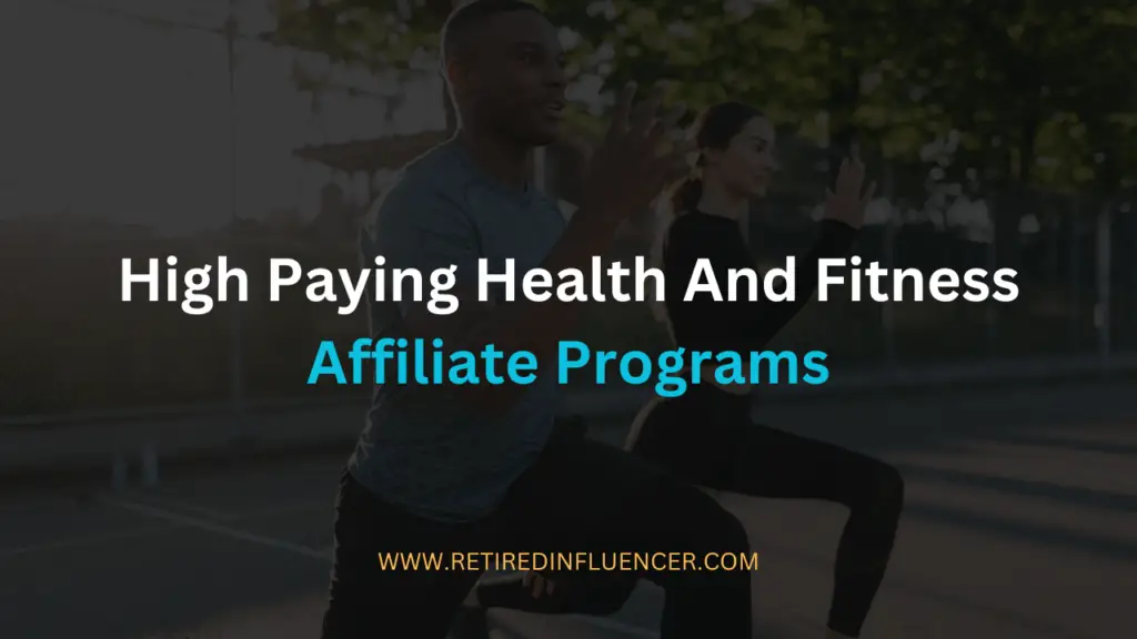 high paying health and fitness affiliate programs