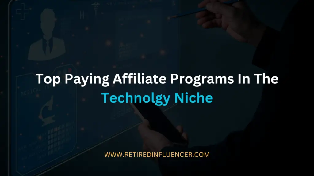 top paying affiliate programs in technology niche