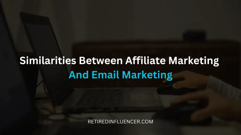 similarites between affiliate marketing and email marketing