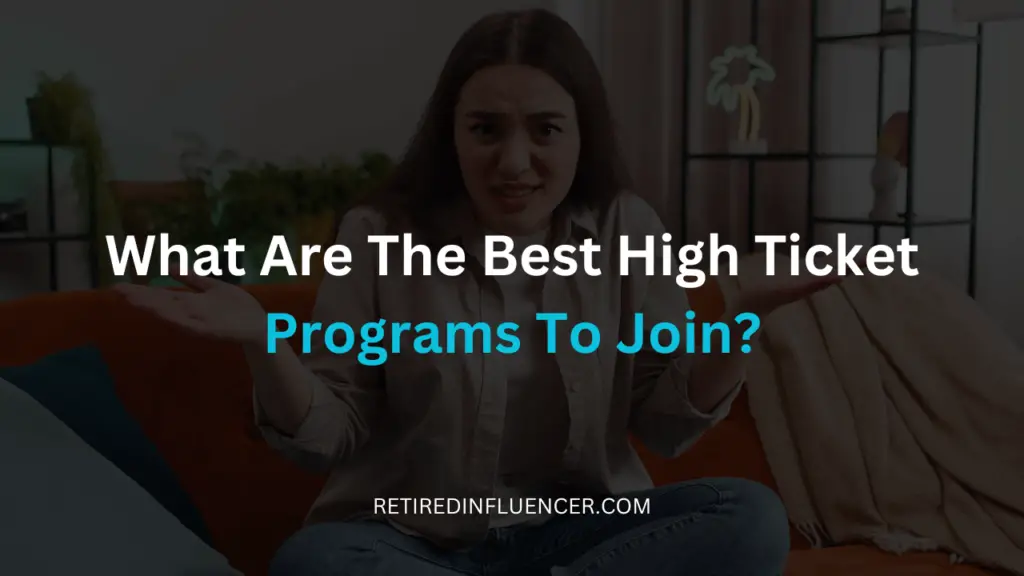 what are the best high ticket affiliate programs to join
