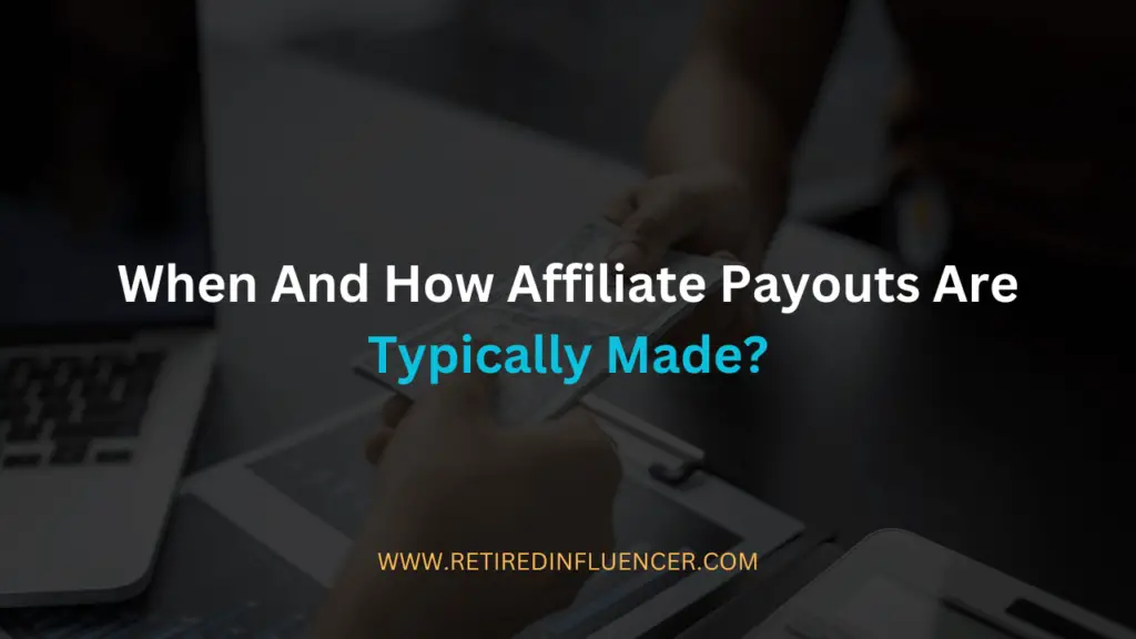affiliate payout shedules and methods