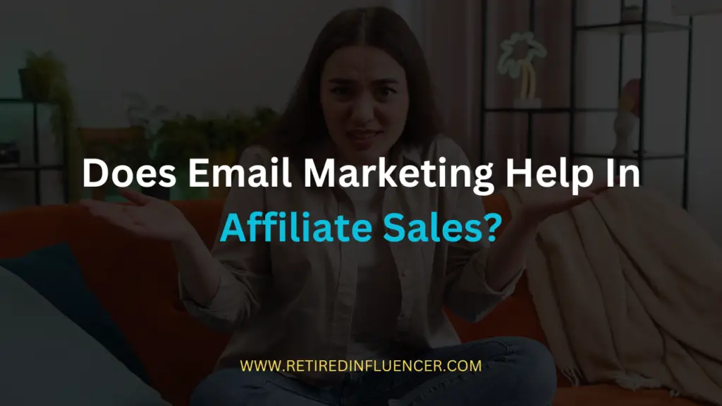 does email marketing help increase affiliate sales