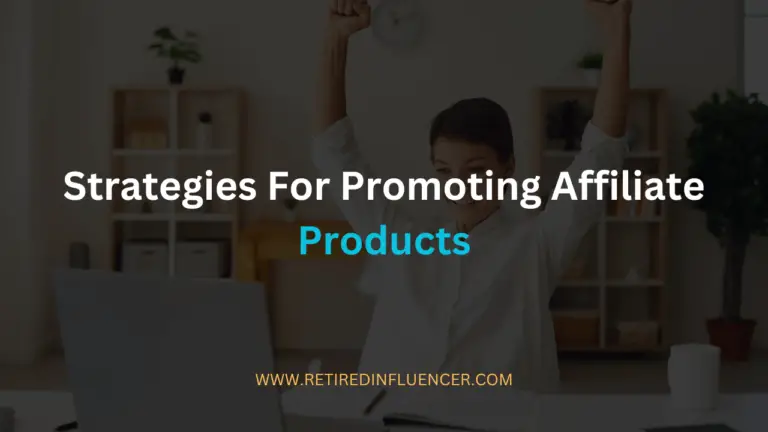 how to effectively promote affiliate products