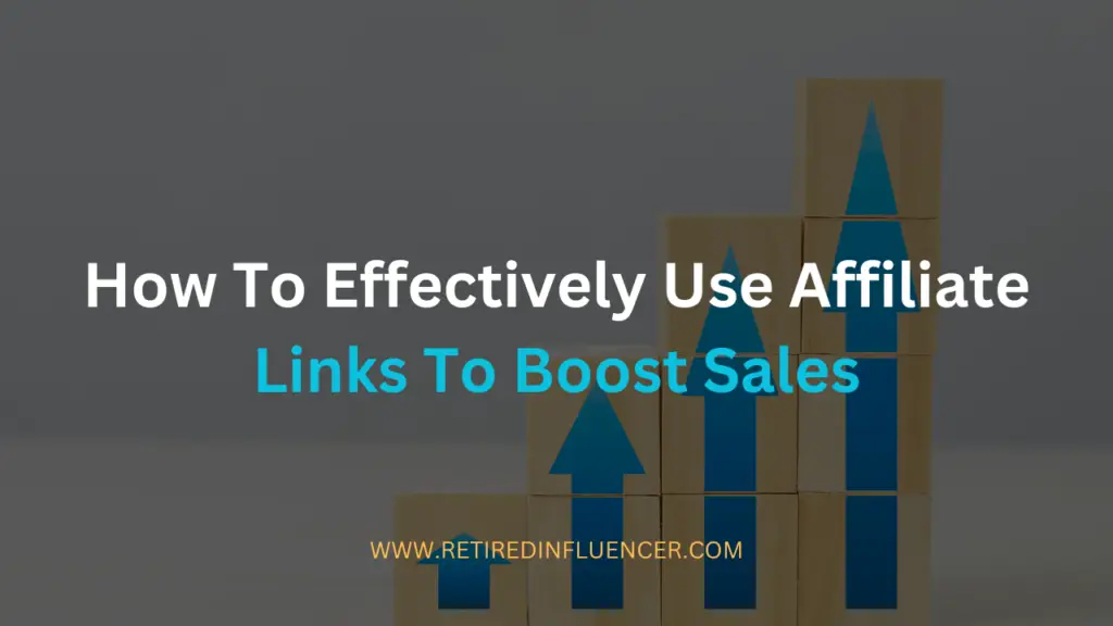 how to effective use affiliate links for better results