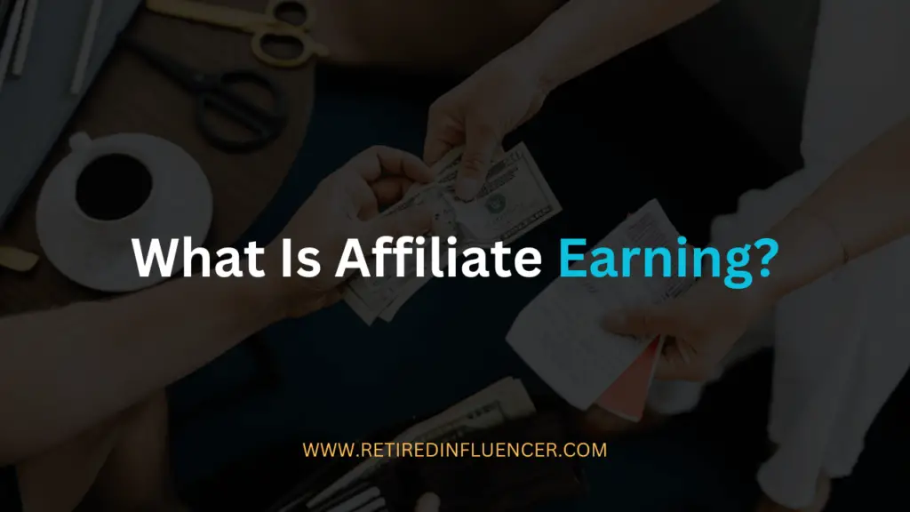 what is affiliate earning