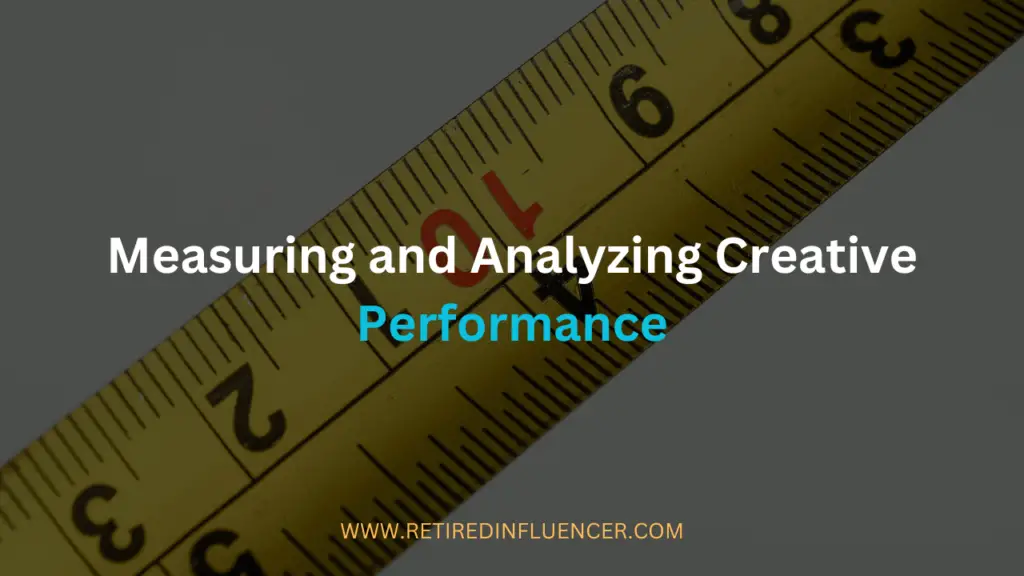 Measuring and Analyzing Creative Performance
