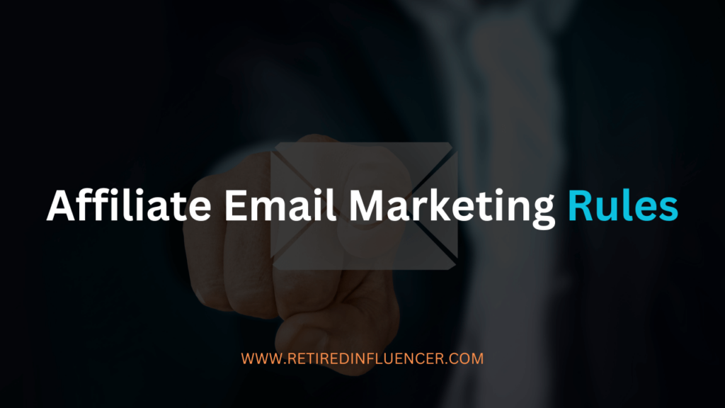 affiliate email marketing rules