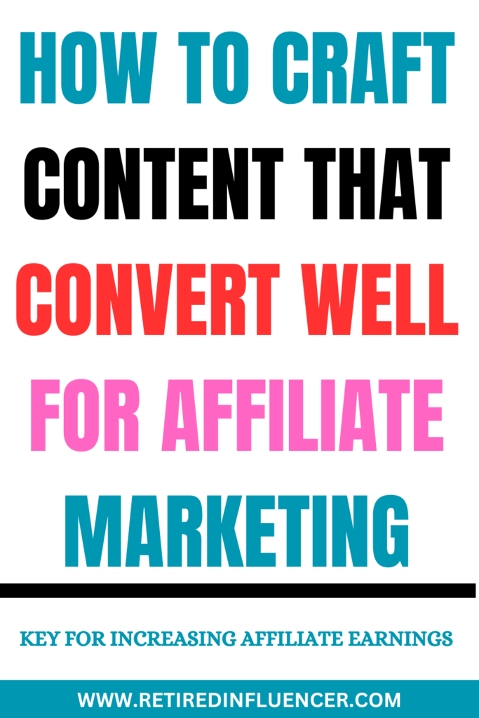 how to create content that converts for affiliate