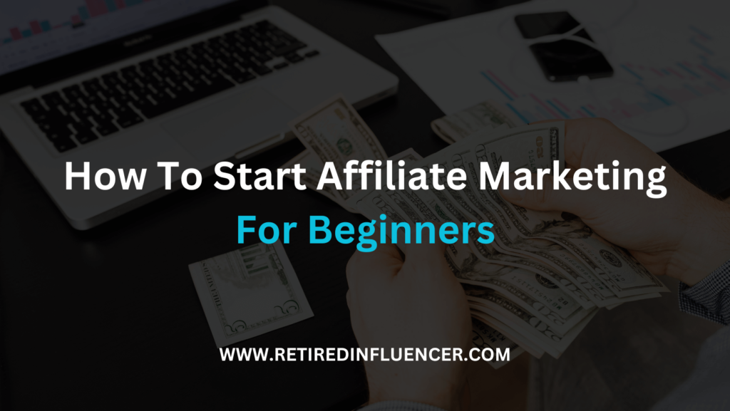 discover the easiest ways to start affiliate marketing: affiliate marketing for beginners